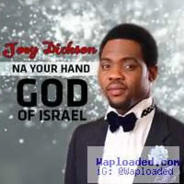 Joey Dickson Tobore - Atobiju Oba